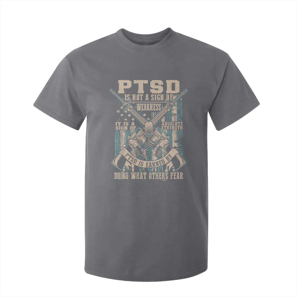 PTSD Veteran T Shirt For Kid PTSD Is Not A Sign Of Weakness It Is A Sign Of Absolute Strength TS11 Charcoal Print Your Wear