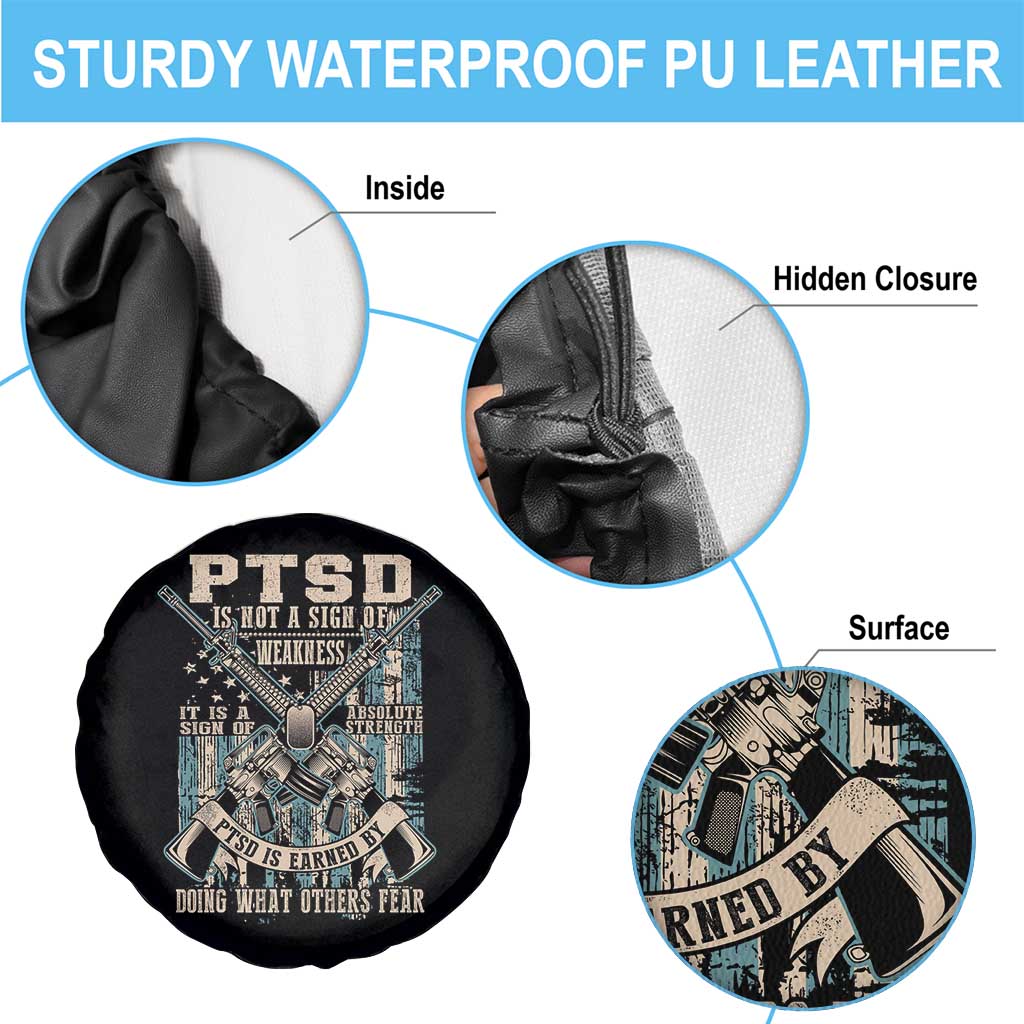 PTSD Veteran Spare Tire Cover PTSD Is Not A Sign Of Weakness It Is A Sign Of Absolute Strength TS11 Print Your Wear