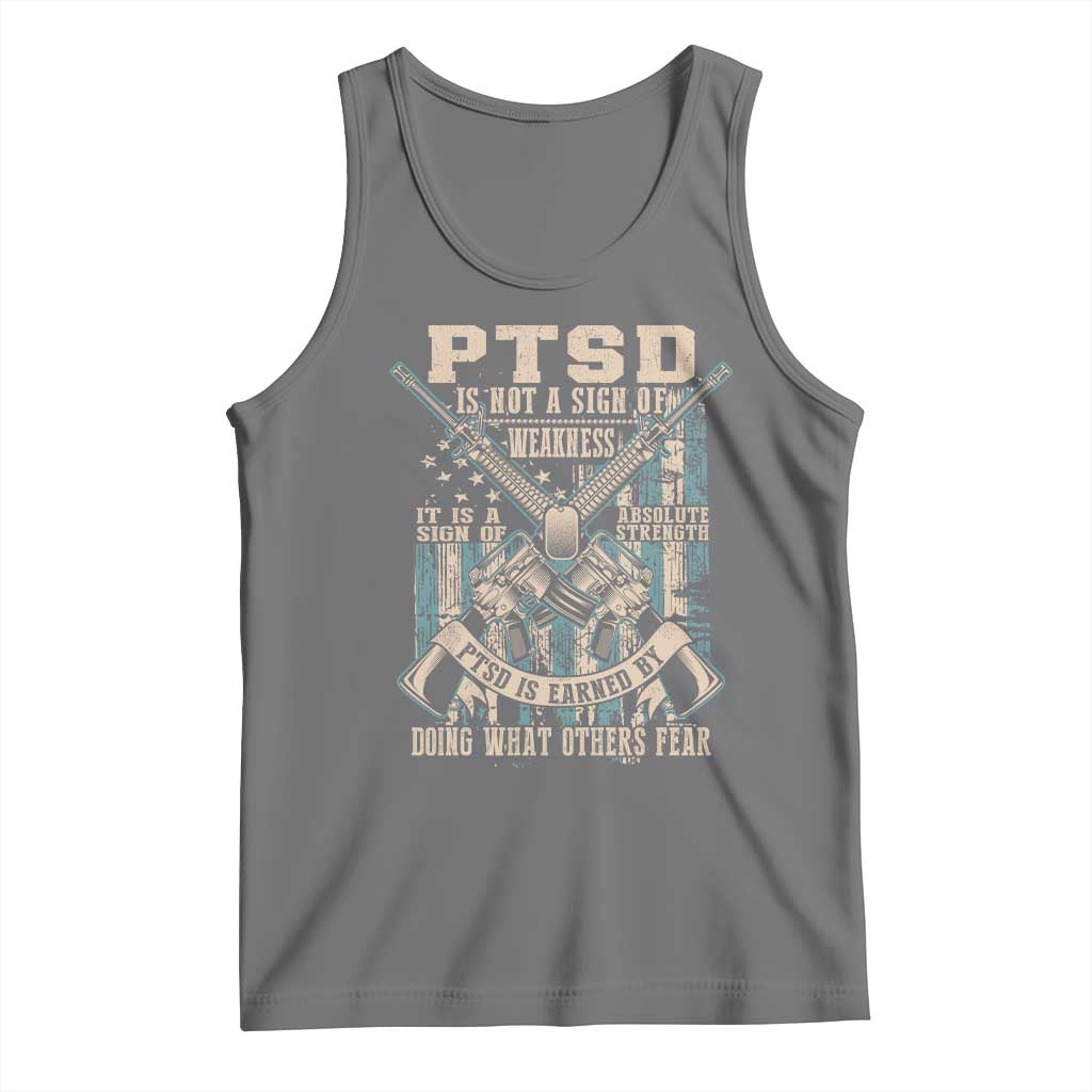 PTSD Veteran Tank Top PTSD Is Not A Sign Of Weakness It Is A Sign Of Absolute Strength TS11 Black Heather Print Your Wear