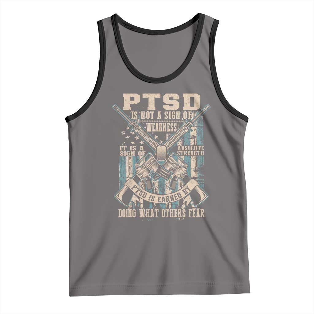 PTSD Veteran Tank Top PTSD Is Not A Sign Of Weakness It Is A Sign Of Absolute Strength TS11 Deep Heather Black Print Your Wear