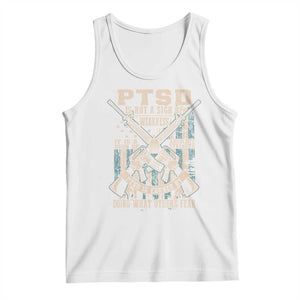 PTSD Veteran Tank Top PTSD Is Not A Sign Of Weakness It Is A Sign Of Absolute Strength TS11 White Print Your Wear