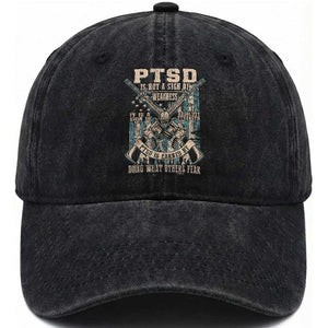 PTSD Veteran Washed Cotton Baseball Cap PTSD Is Not A Sign Of Weakness It Is A Sign Of Absolute Strength TS11 Washed Cap Universal Fit Black Print Your Wear