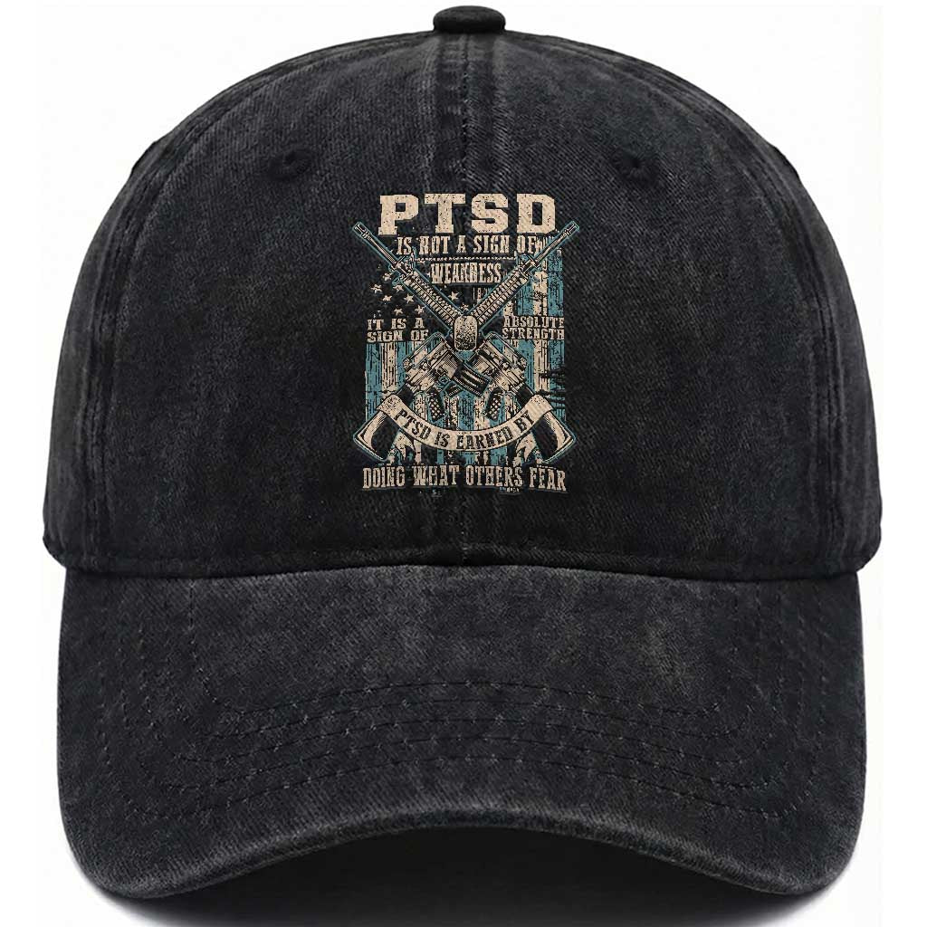 PTSD Veteran Washed Cotton Baseball Cap PTSD Is Not A Sign Of Weakness It Is A Sign Of Absolute Strength TS11 Washed Cap Universal Fit Black Print Your Wear
