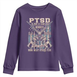 PTSD Veteran Youth Sweatshirt PTSD Is Not A Sign Of Weakness It Is A Sign Of Absolute Strength TS11 Purple Print Your Wear