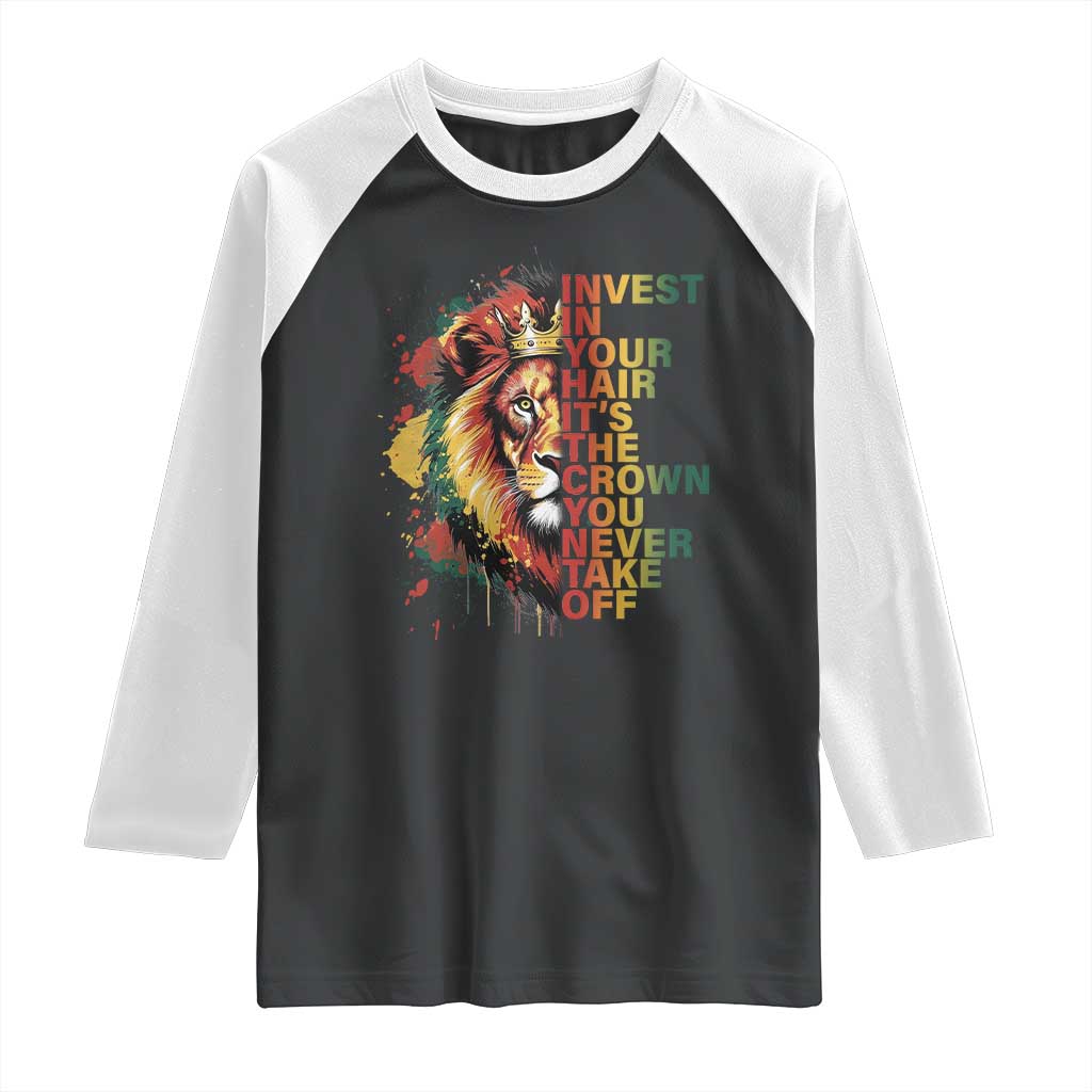 Rasta Lion Raglan Shirt Invest In Your Hair It's The Crown You Never Take Off Jamaican Pride TS11 Black White Print Your Wear