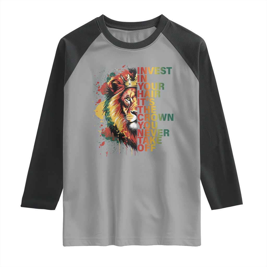 Rasta Lion Raglan Shirt Invest In Your Hair It's The Crown You Never Take Off Jamaican Pride TS11 Sport Gray Black Print Your Wear