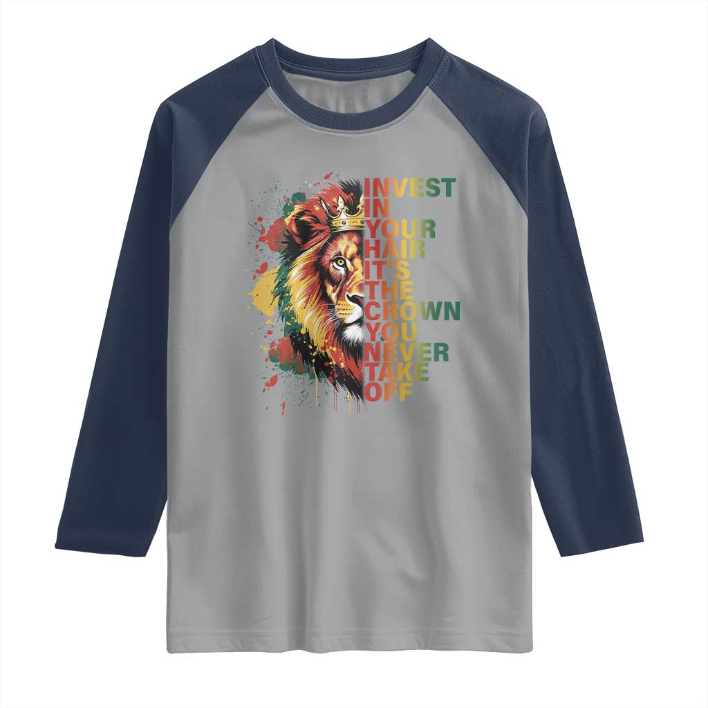 Rasta Lion Raglan Shirt Invest In Your Hair It's The Crown You Never Take Off Jamaican Pride TS11 Sport Gray Navy Print Your Wear