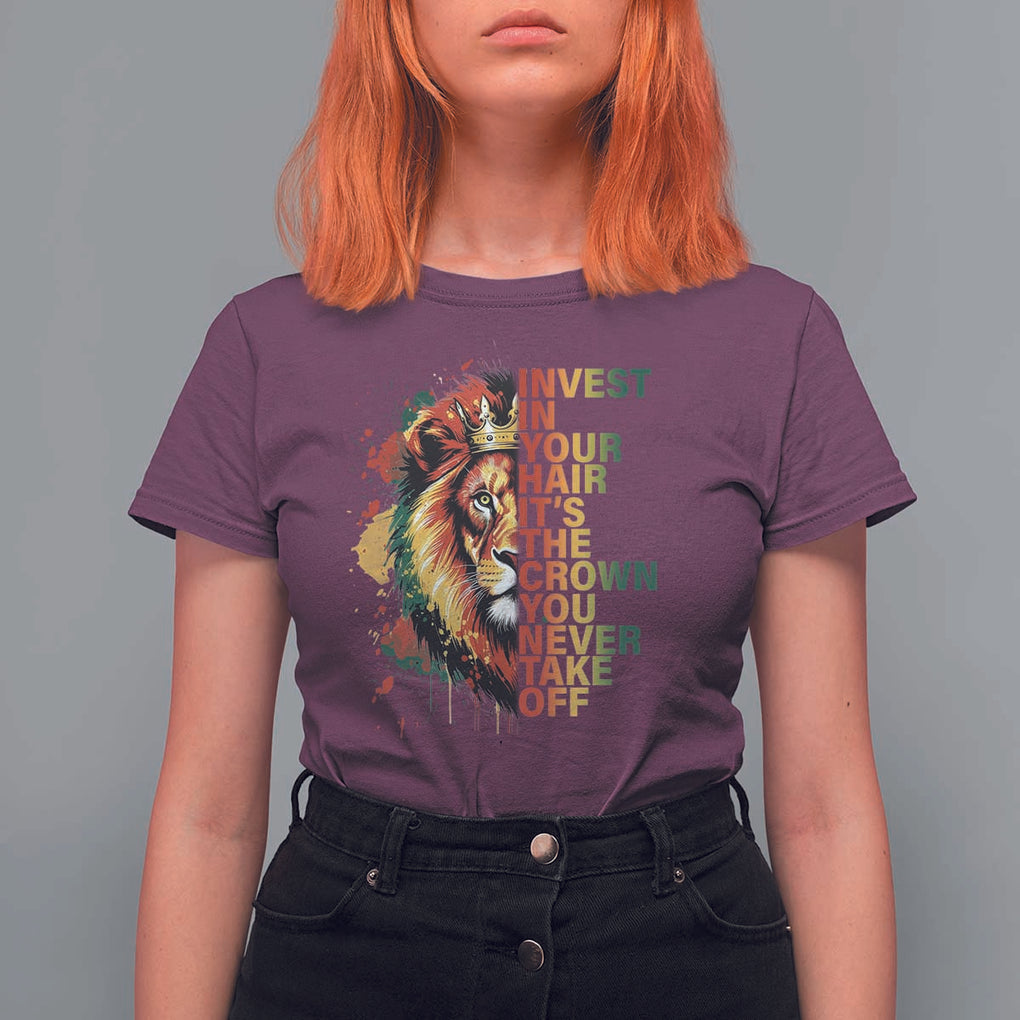 Rasta Lion T Shirt For Women Invest In Your Hair It's The Crown You Never Take Off Jamaican Pride TS11 Maroon Print Your Wear