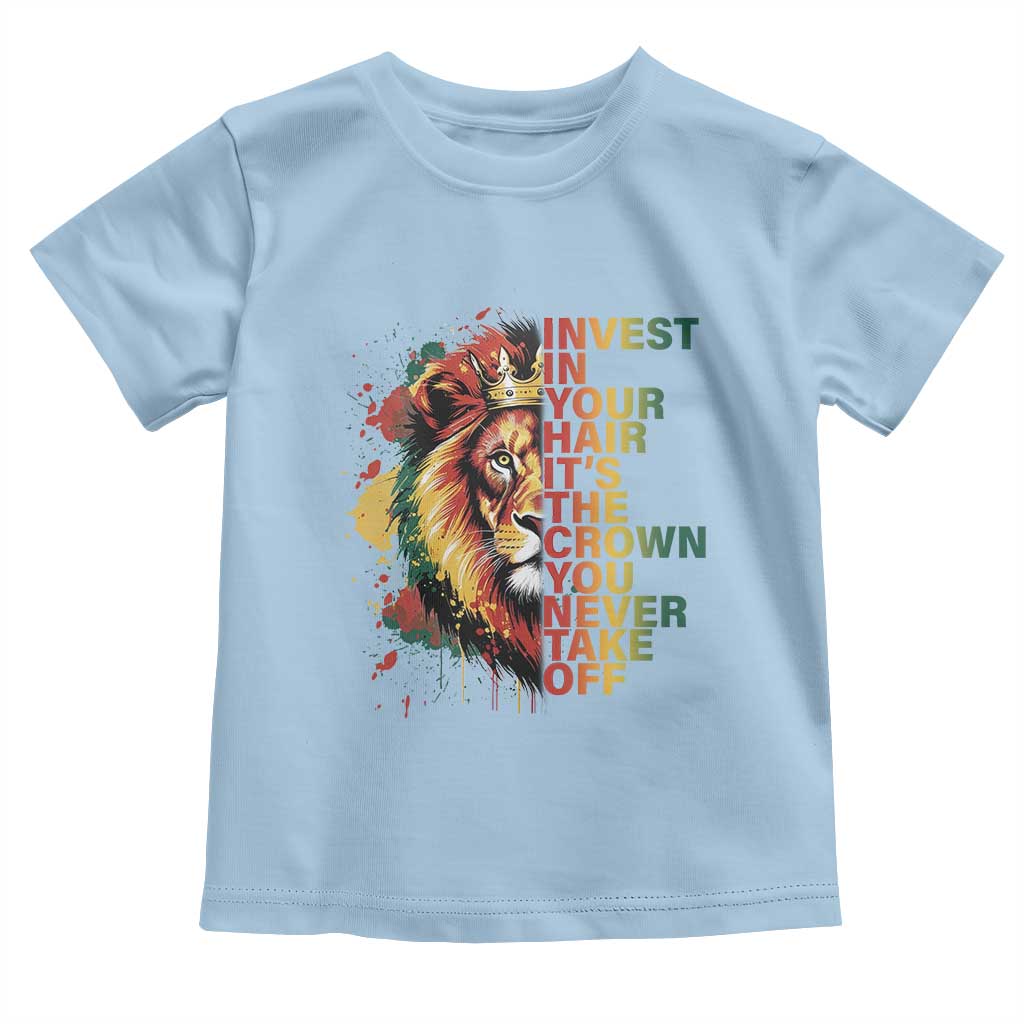 Rasta Lion Toddler T Shirt Invest In Your Hair It's The Crown You Never Take Off Jamaican Pride TS11 Light Blue Print Your Wear