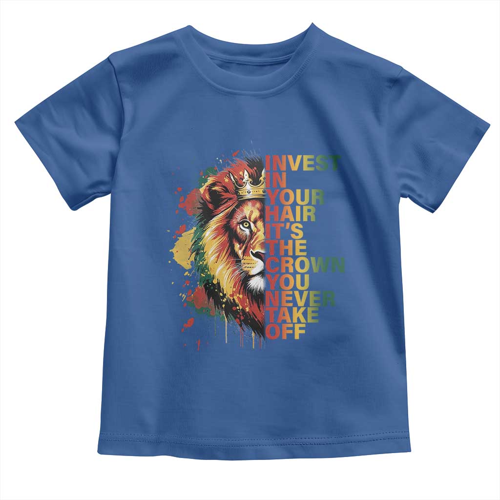 Rasta Lion Toddler T Shirt Invest In Your Hair It's The Crown You Never Take Off Jamaican Pride TS11 Royal Blue Print Your Wear