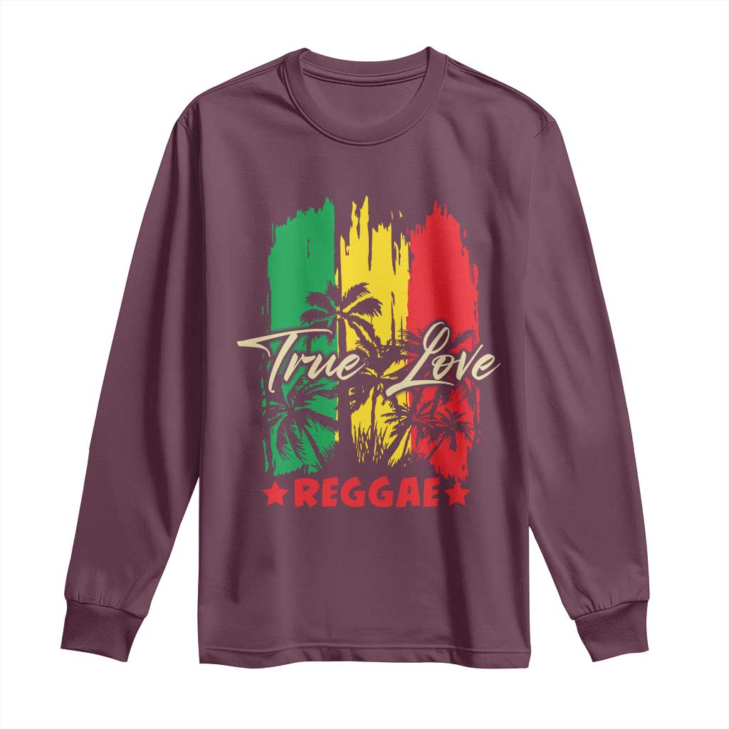 True Love Reggae Long Sleeve Shirt Jamaican Rasta Music Palm Tree TS11 Maroon Print Your Wear