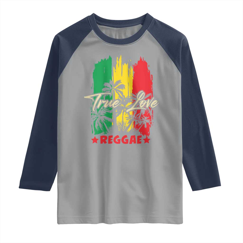 True Love Reggae Raglan Shirt Jamaican Rasta Music Palm Tree TS11 Sport Gray Navy Print Your Wear
