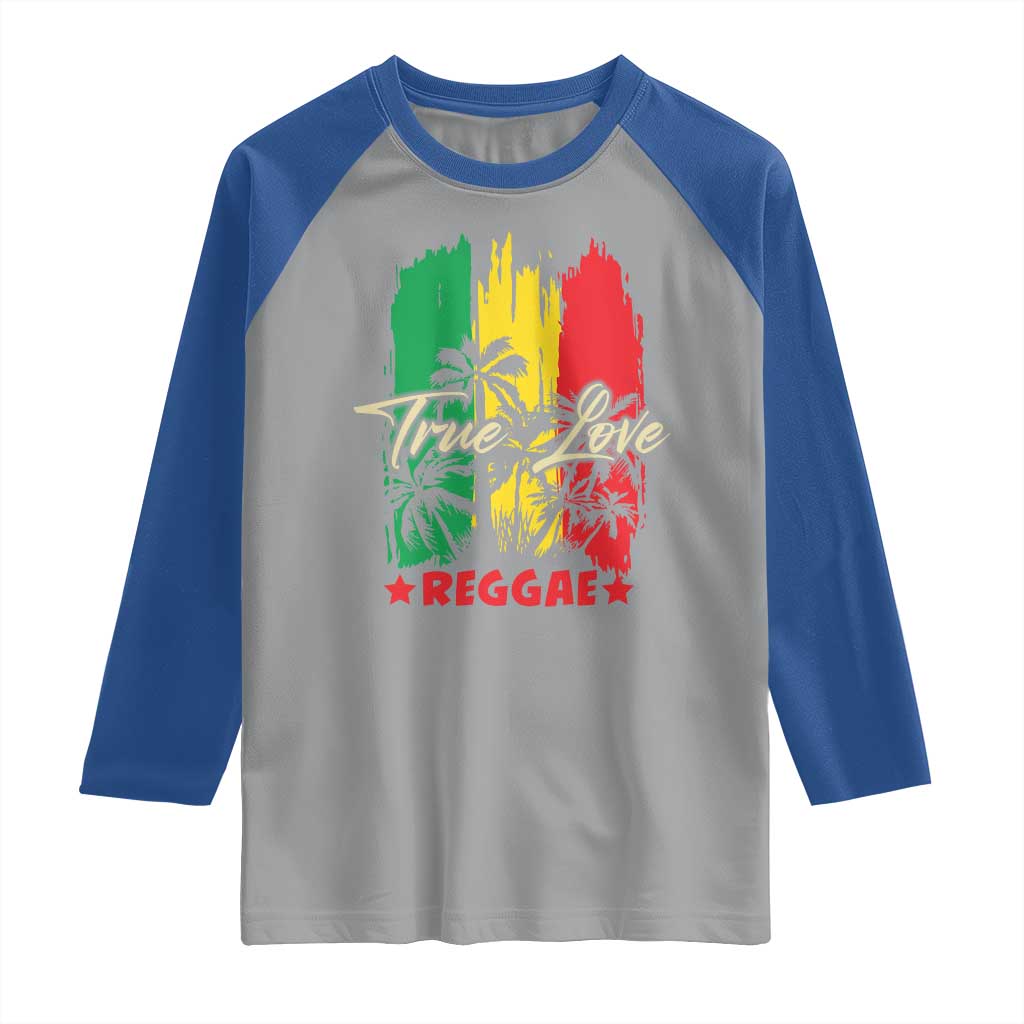 True Love Reggae Raglan Shirt Jamaican Rasta Music Palm Tree TS11 Sport Gray Royal Print Your Wear