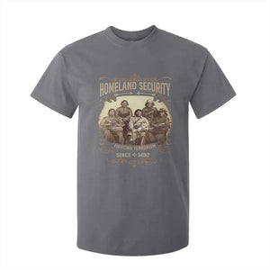 Homeland Security Fighting Terrorism Since 1492 T Shirt For Kid Native American History TS11 Charcoal Print Your Wear