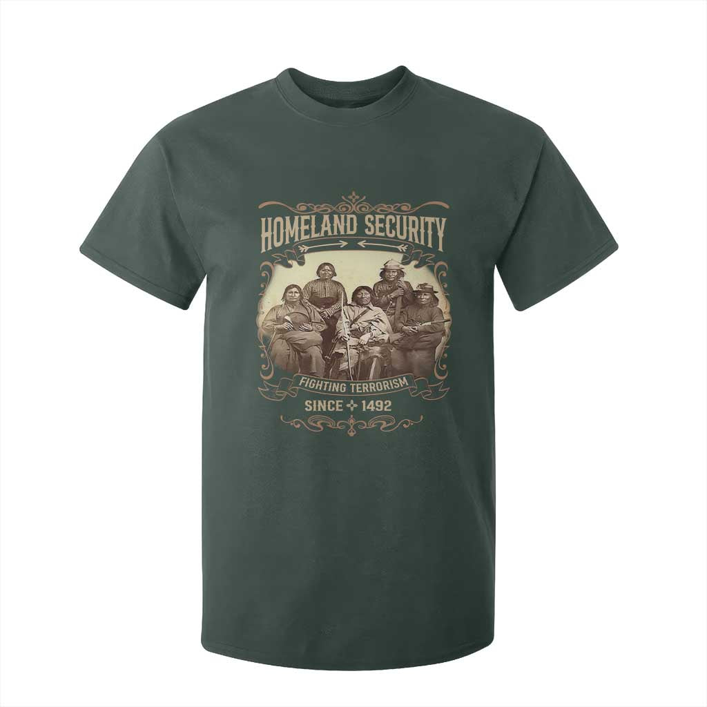 Homeland Security Fighting Terrorism Since 1492 T Shirt For Kid Native American History TS11 Dark Forest Green Print Your Wear