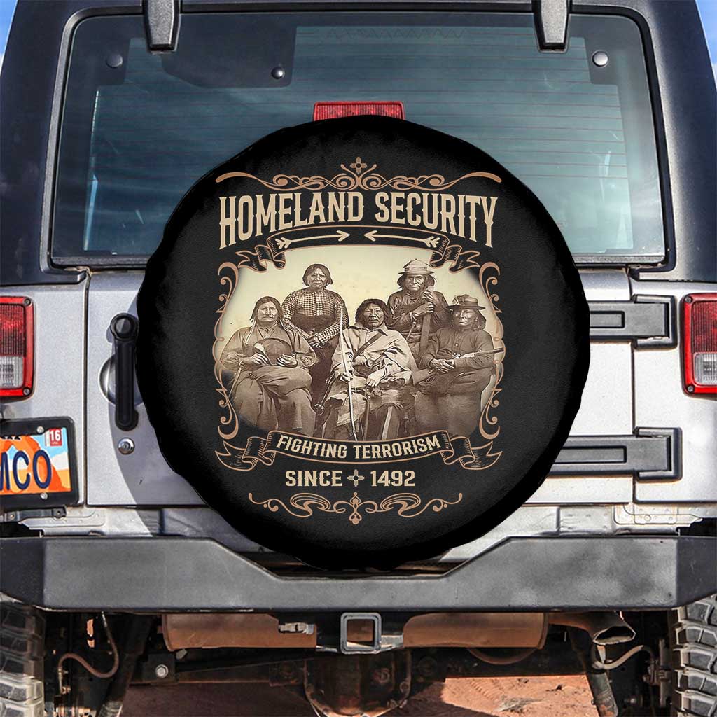 Homeland Security Fighting Terrorism Since 1492 Spare Tire Cover Native American History TS11 No hole Black Print Your Wear