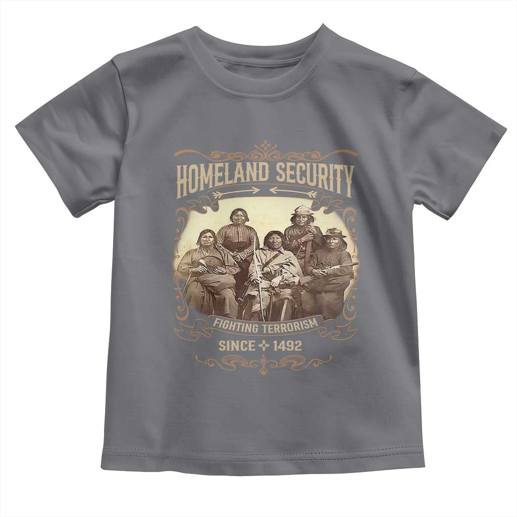 Homeland Security Fighting Terrorism Since 1492 Toddler T Shirt Native American History TS11 Charcoal Print Your Wear