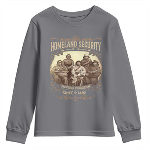 Homeland Security Fighting Terrorism Since 1492 Youth Sweatshirt Native American History TS11 Charcoal Print Your Wear