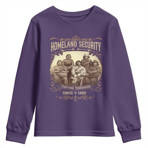 Homeland Security Fighting Terrorism Since 1492 Youth Sweatshirt Native American History TS11 Purple Print Your Wear