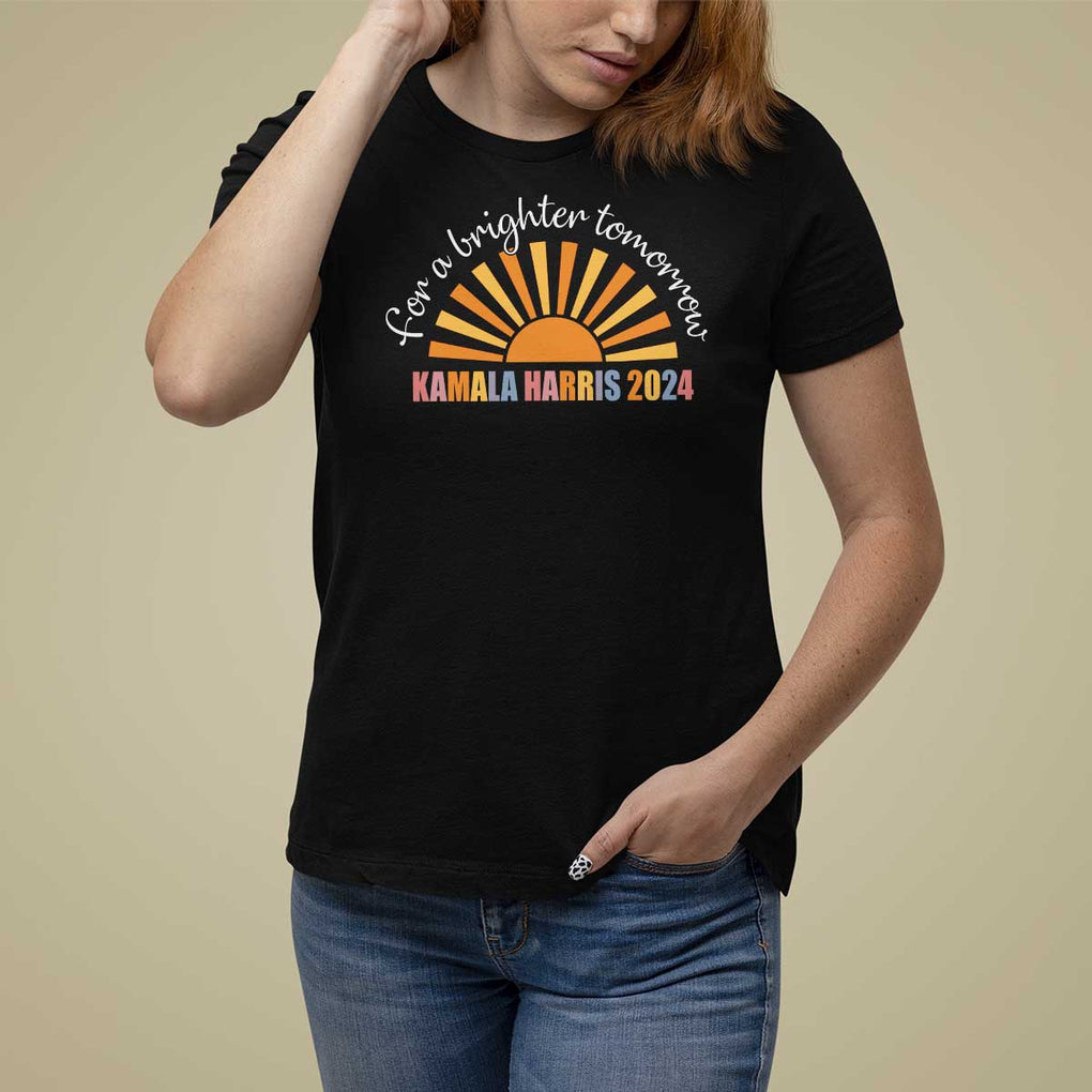 Kamala 2024 T Shirt For Women Harris For A Brighter Tomorrow Sunshine Boho Aesthetic TS11 Black Print Your Wear