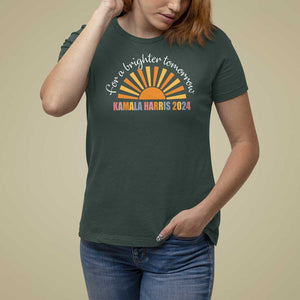Kamala 2024 T Shirt For Women Harris For A Brighter Tomorrow Sunshine Boho Aesthetic TS11 Dark Forest Green Print Your Wear