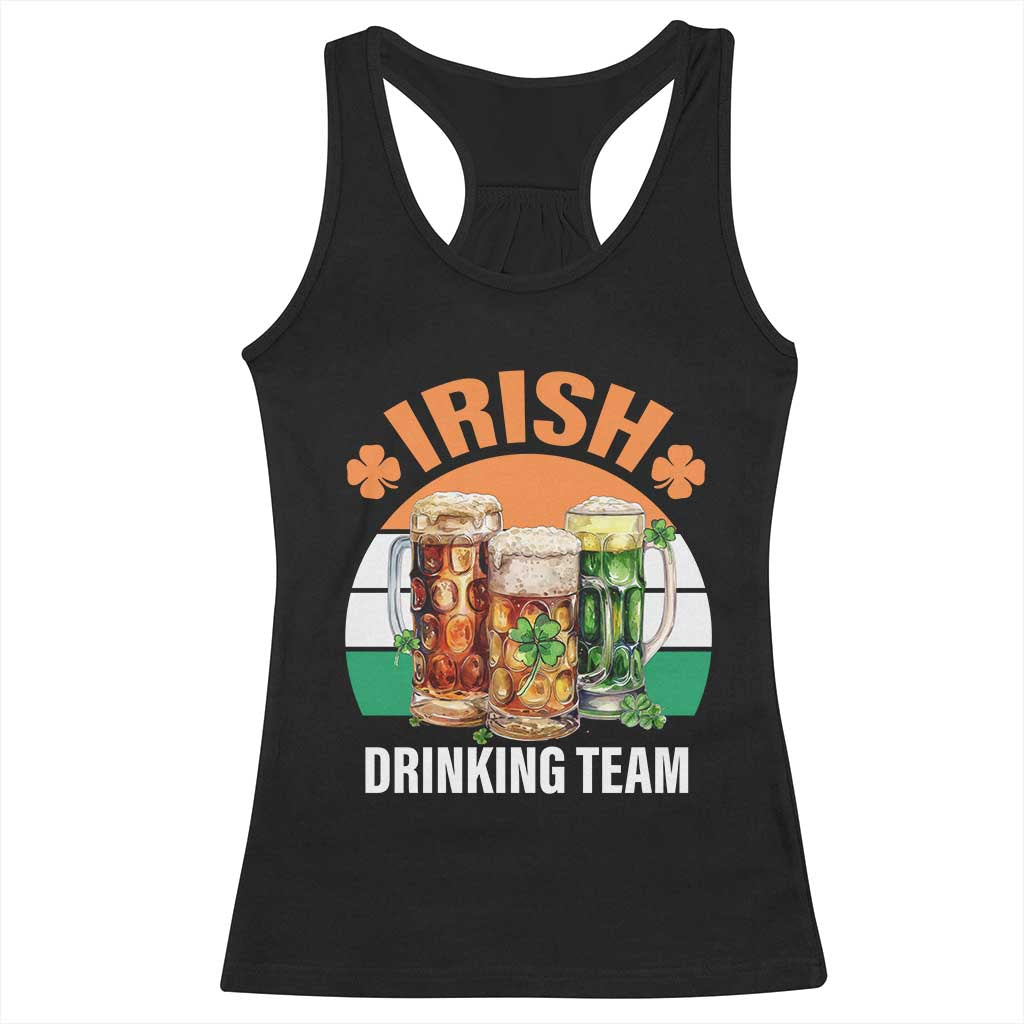 Funny Irish Drinking Team Racerback Tank Top St Patricks Day Vintage Beer Ireland Flag Clover TS11 Black Print Your Wear