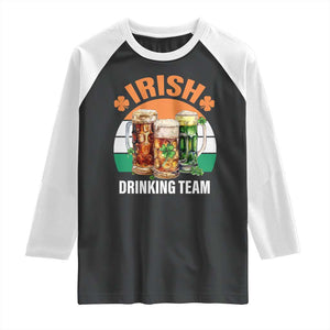 Funny Irish Drinking Team Raglan Shirt St Patricks Day Vintage Beer Ireland Flag Clover TS11 Black White Print Your Wear