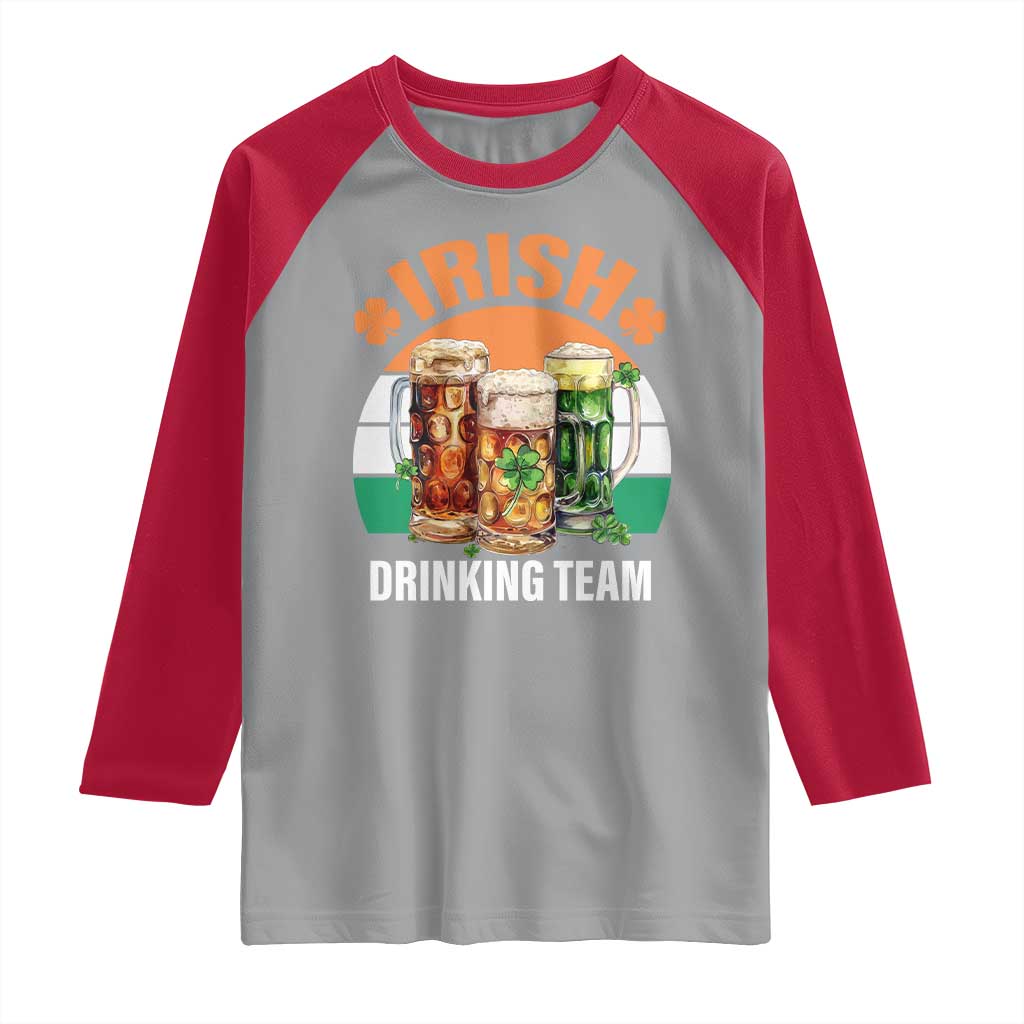 Funny Irish Drinking Team Raglan Shirt St Patricks Day Vintage Beer Ireland Flag Clover TS11 Sport Gray Red Print Your Wear