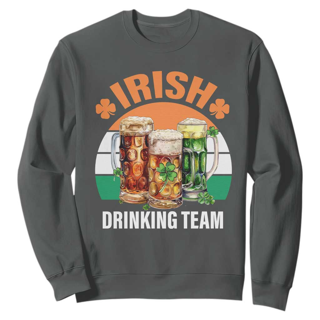 Funny Irish Drinking Team Sweatshirt St Patricks Day Vintage Beer Ireland Flag Clover TS11 Dark Heather Print Your Wear