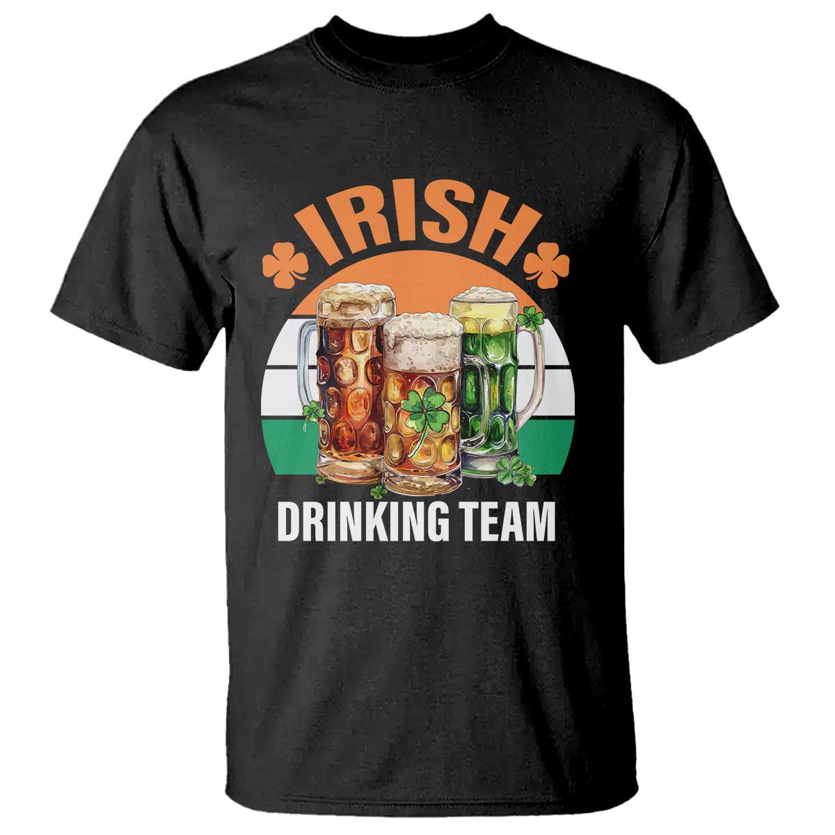 Funny Irish Drinking Team T Shirt St Patricks Day Vintage Beer Ireland Flag Clover TS11 Black Print Your Wear