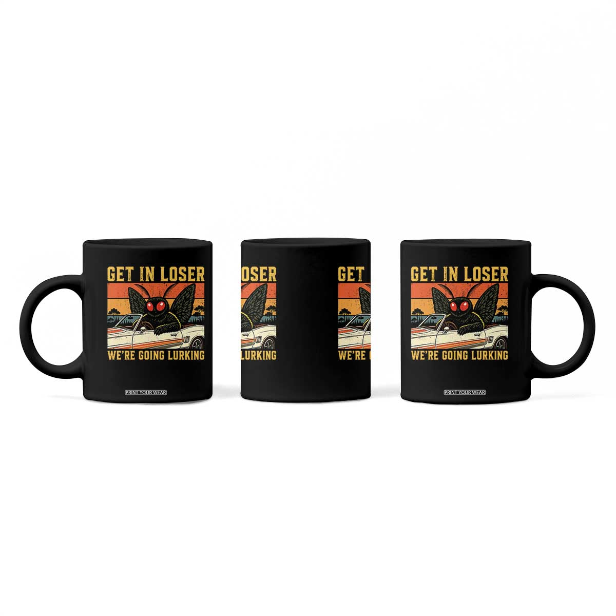 Get In Loser We Are Going Lurking Funny Mothman Coffee Mug Cryptozoology Cryptid Lover