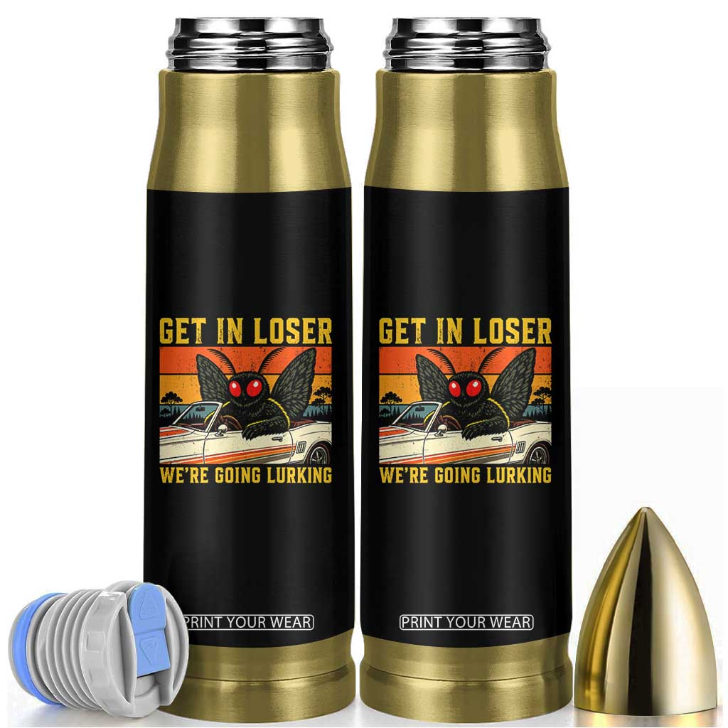 Get In Loser We Are Going Lurking Funny Mothman Bullet Tumbler Cryptozoology Cryptid Lover TS11 Black Print Your Wear