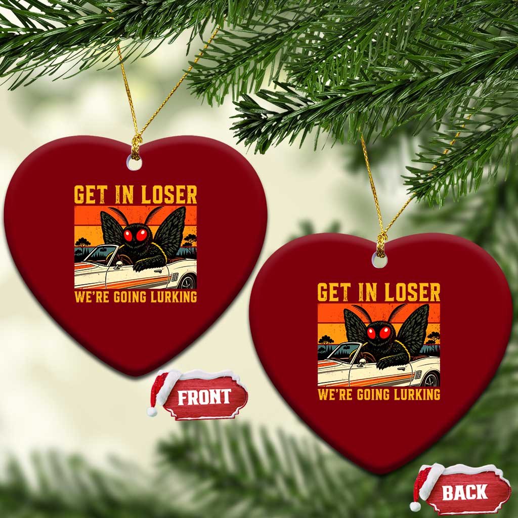 Get In Loser We Are Going Lurking Funny Mothman Ceramic Ornament Cryptozoology Cryptid Lover