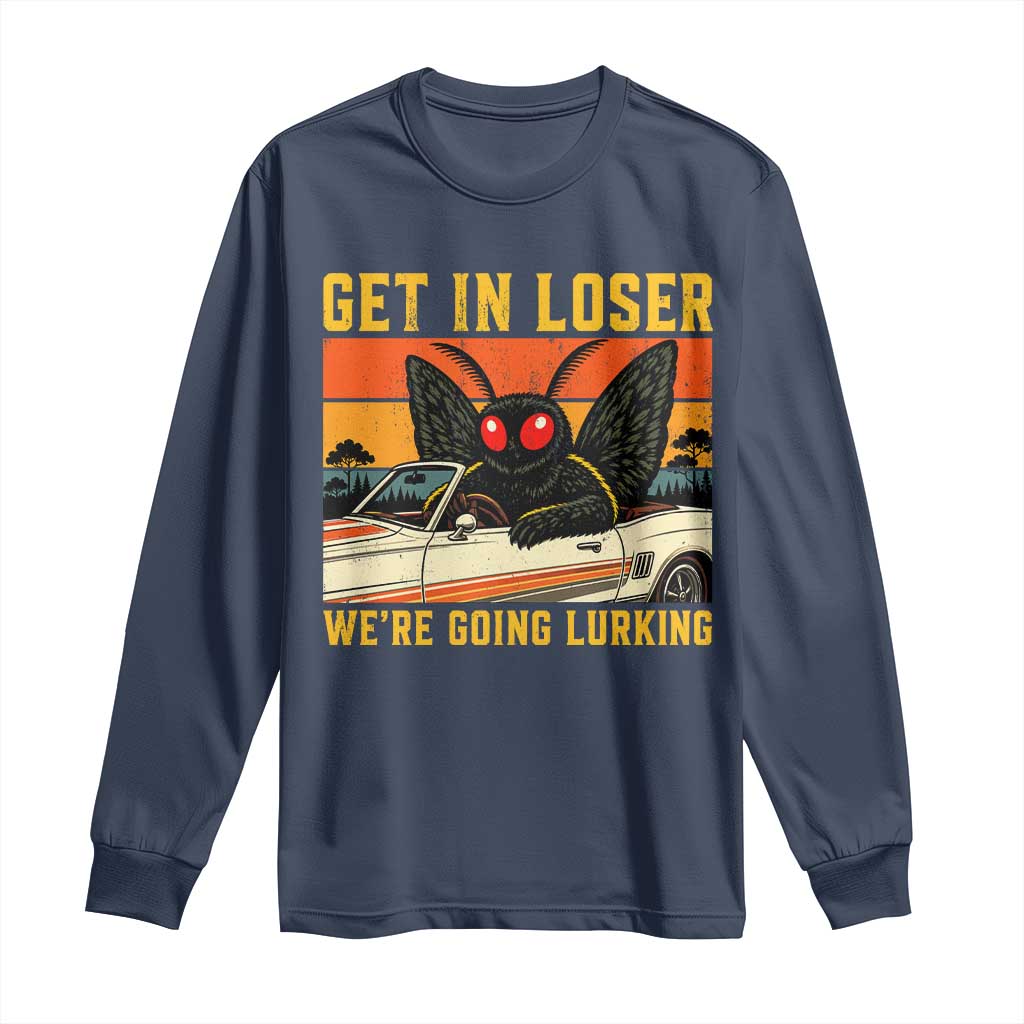 Get In Loser We Are Going Lurking Funny Mothman Long Sleeve Shirt Cryptozoology Cryptid Lover
