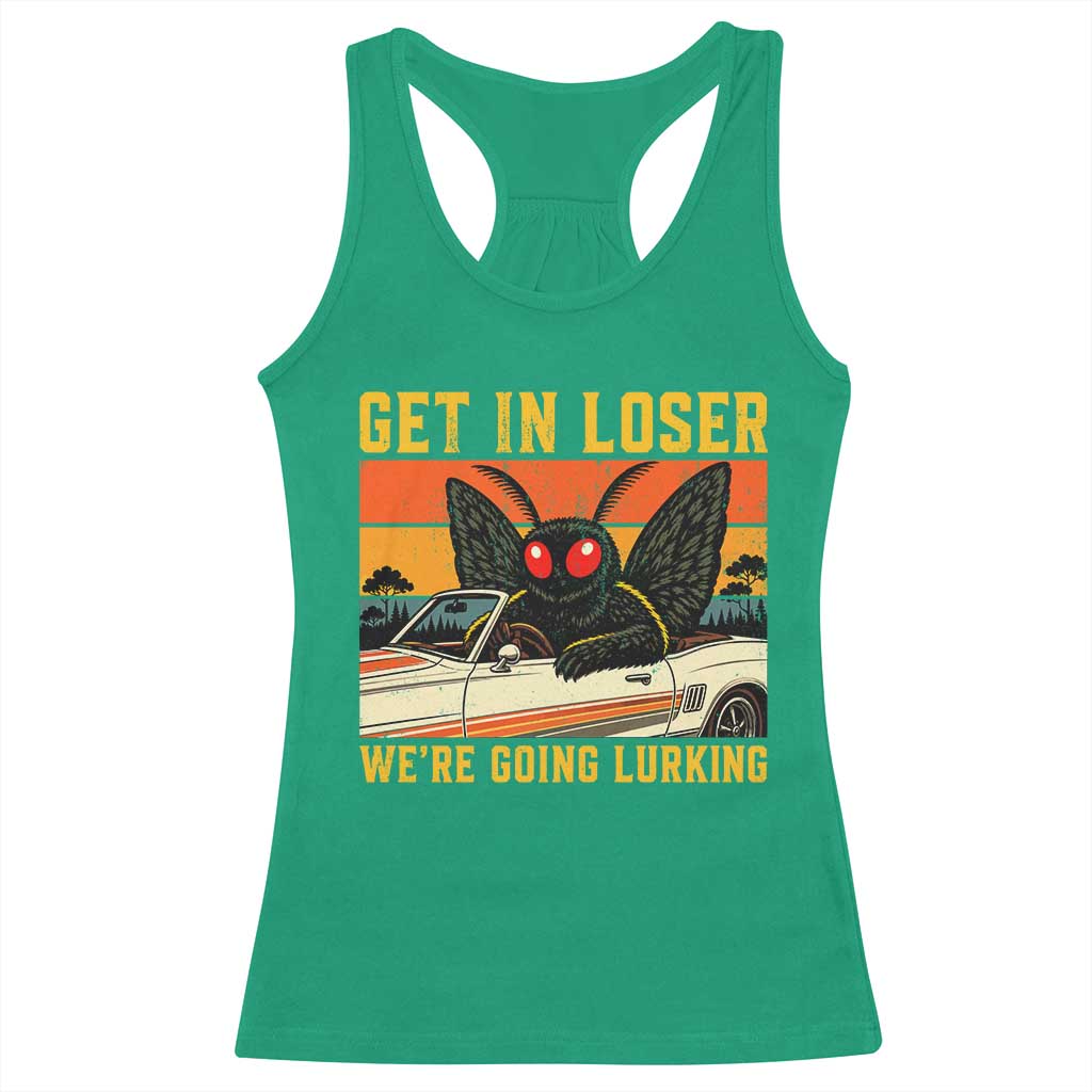 Get In Loser We Are Going Lurking Funny Mothman Racerback Tank Top Cryptozoology Cryptid Lover