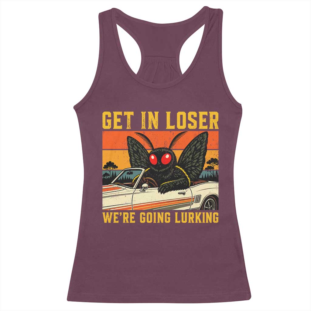 Get In Loser We Are Going Lurking Funny Mothman Racerback Tank Top Cryptozoology Cryptid Lover