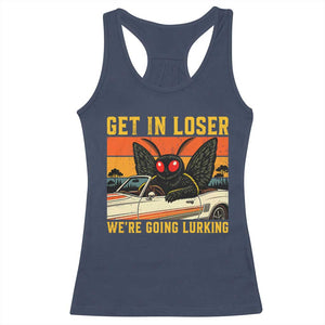 Get In Loser We Are Going Lurking Funny Mothman Racerback Tank Top Cryptozoology Cryptid Lover