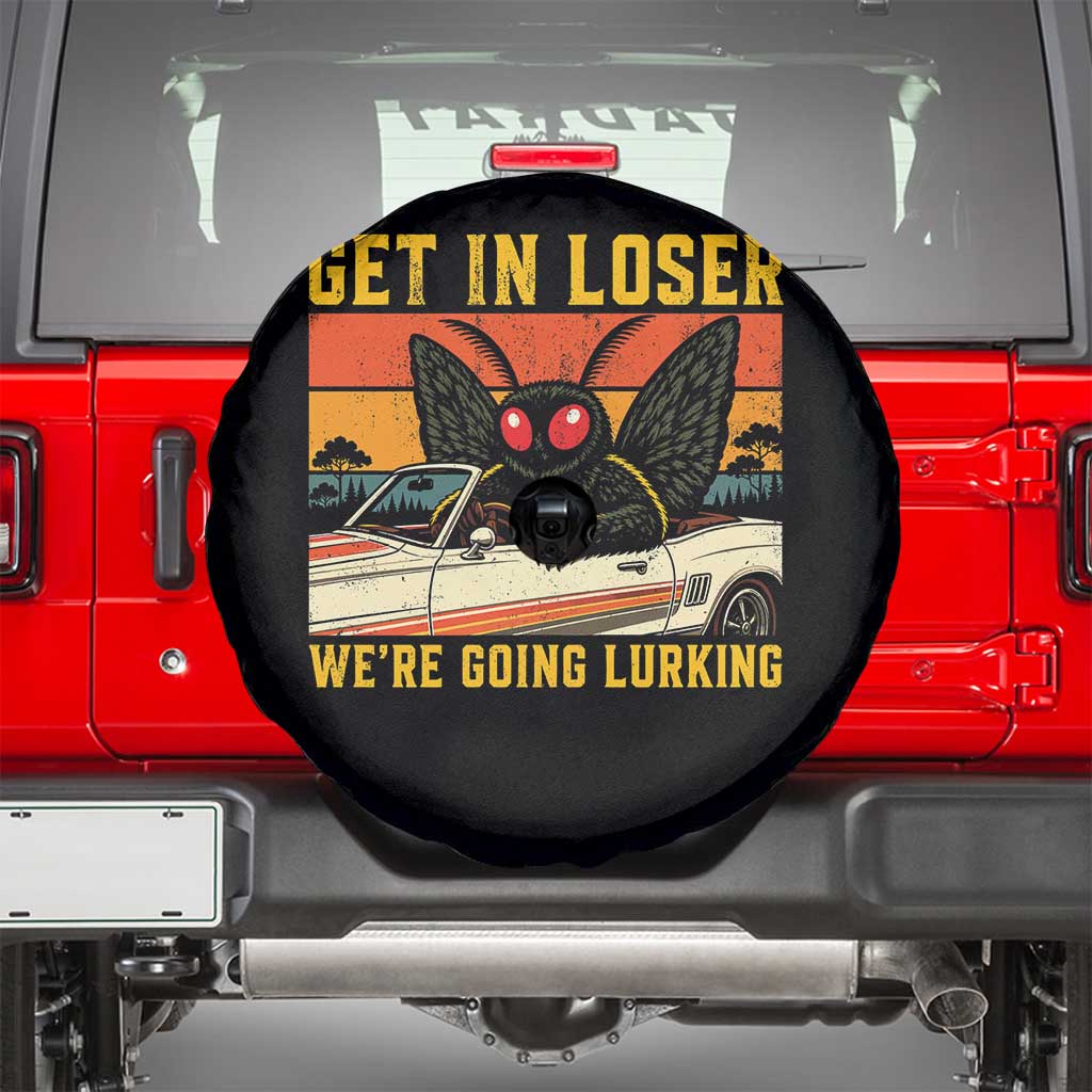 Get In Loser We Are Going Lurking Funny Mothman Spare Tire Cover Cryptozoology Cryptid Lover TS11 Black Print Your Wear