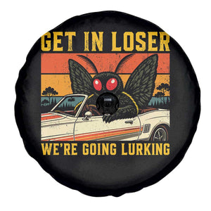 Get In Loser We Are Going Lurking Funny Mothman Spare Tire Cover Cryptozoology Cryptid Lover TS11 Print Your Wear