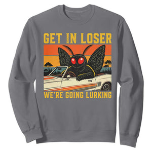 Get In Loser We Are Going Lurking Funny Mothman Sweatshirt Cryptozoology Cryptid Lover