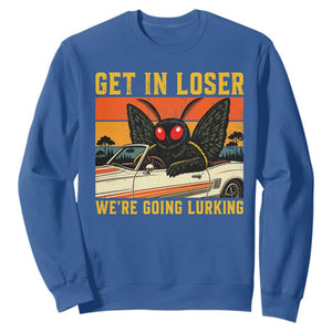 Get In Loser We Are Going Lurking Funny Mothman Sweatshirt Cryptozoology Cryptid Lover
