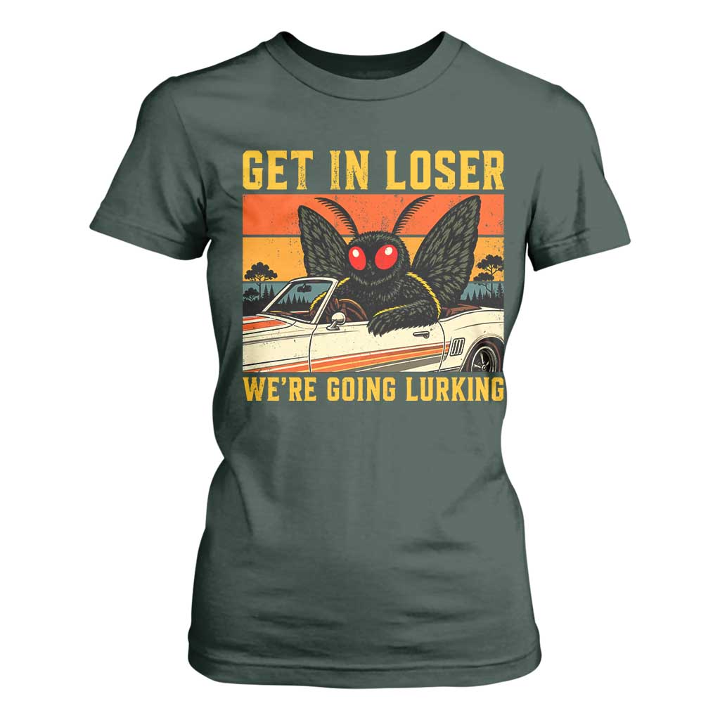 Get In Loser We Are Going Lurking Funny Mothman T Shirt For Women Cryptozoology Cryptid Lover