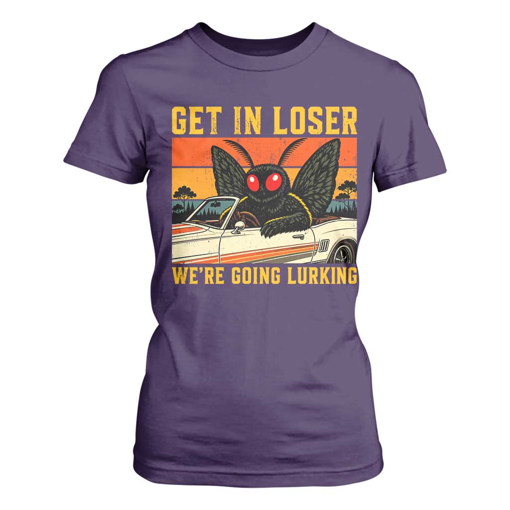 Get In Loser We Are Going Lurking Funny Mothman T Shirt For Women Cryptozoology Cryptid Lover
