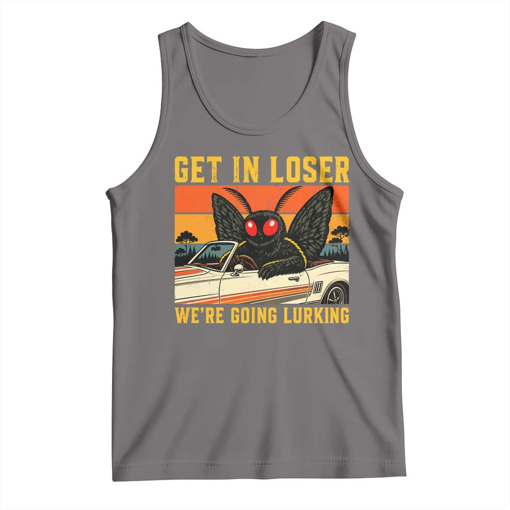 Get In Loser We Are Going Lurking Funny Mothman Tank Top Cryptozoology Cryptid Lover