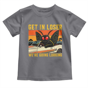Get In Loser We Are Going Lurking Funny Mothman Toddler T Shirt Cryptozoology Cryptid Lover
