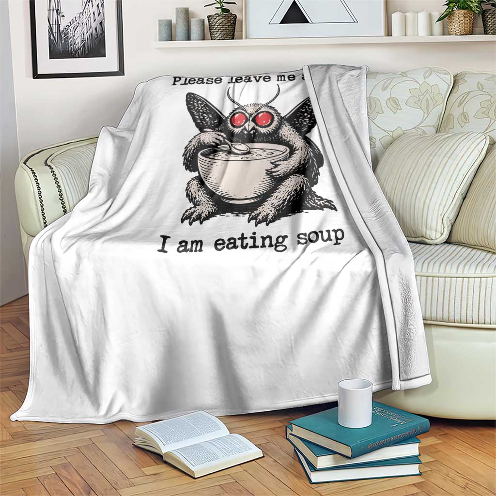 Please Leave Me Alone I Am Eating Soup Funny Mothman Throw Blanket