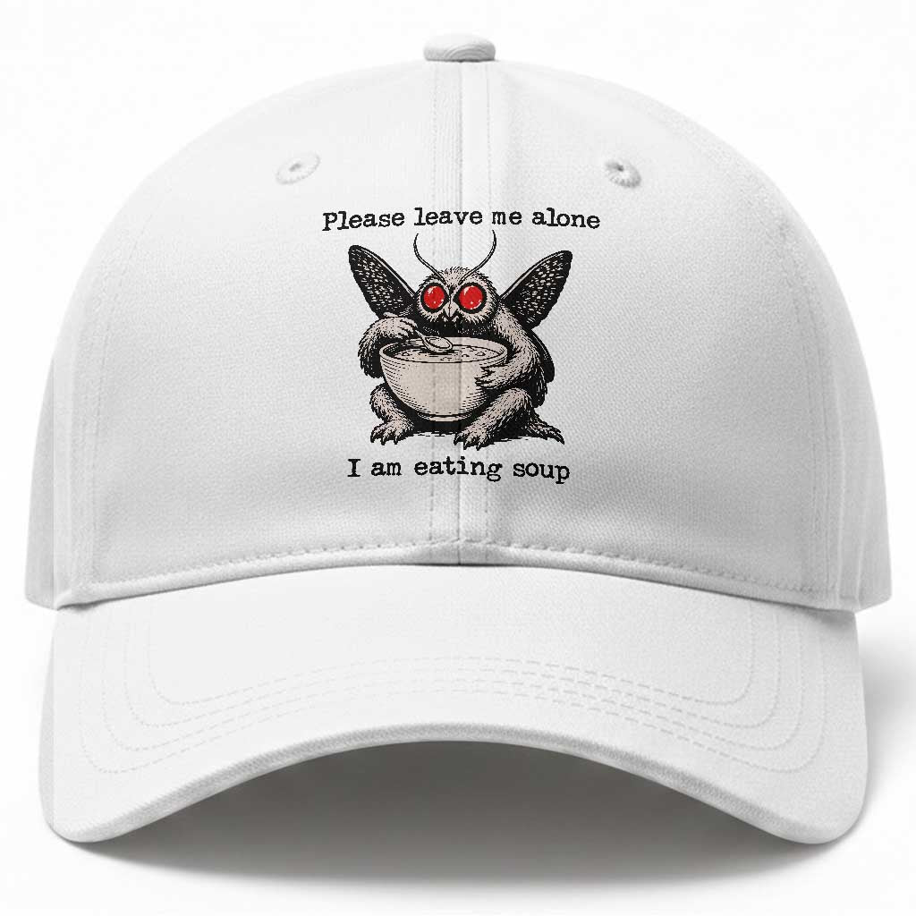 Please Leave Me Alone I Am Eating Soup Funny Mothman Baseball Cap