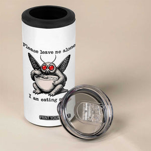 Please Leave Me Alone I Am Eating Soup Funny Mothman 4 in 1 Can Cooler Tumbler