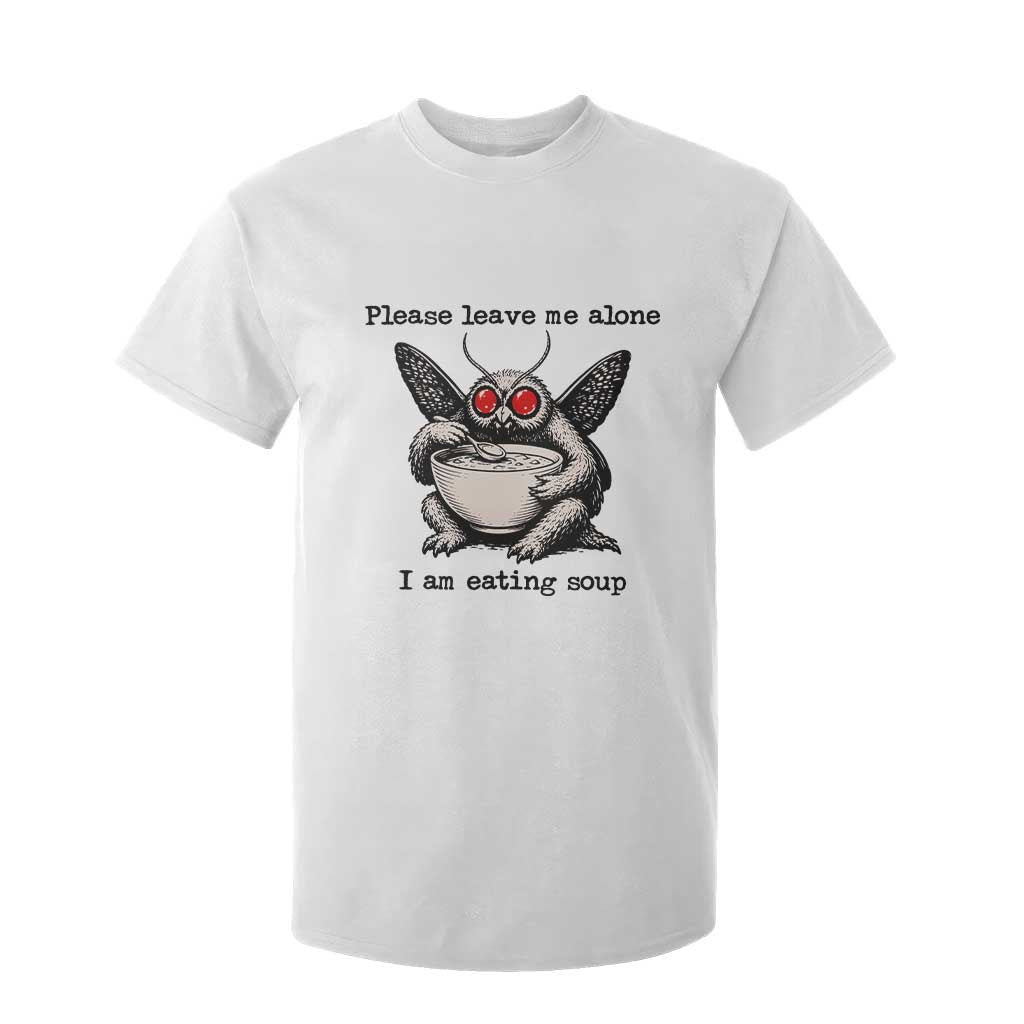 Please Leave Me Alone I Am Eating Soup Funny Mothman T Shirt For Kid