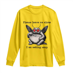 Please Leave Me Alone I Am Eating Soup Funny Mothman Long Sleeve Shirt